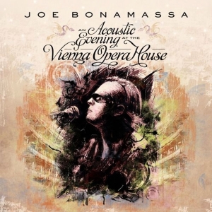 Joe Bonamassa - An Acoustic Evening At The Vienna Opera House in der Gruppe CD / Blues,Jazz,Pop-Rock bei Bengans Skivbutik AB (570637)