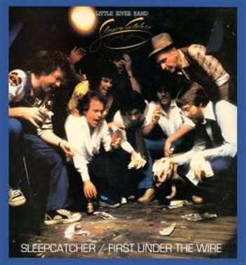 Little River Band - Sleeper Catcher/First Under The Wir in der Gruppe CD / Bestseller bei Bengans Skivbutik AB (570777)
