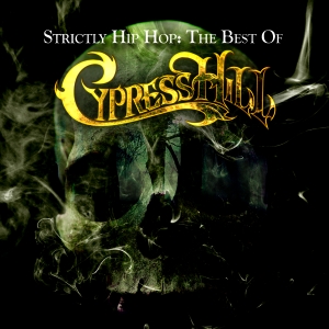 Cypress Hill - Strictly Hip Hop: The Best Of Cypress Hill in der Gruppe Minishops / Cypress Hill bei Bengans Skivbutik AB (571047)