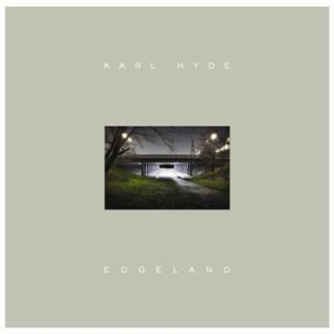Hyde Karl - Edgeland in der Gruppe CD / CD Elektroniskt bei Bengans Skivbutik AB (571469)