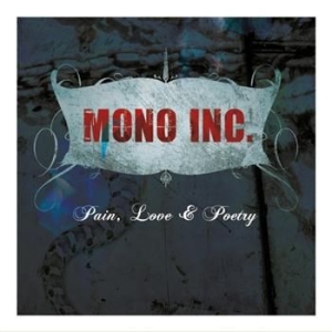 Mono Inc. - Pain, Love & Poetry (Collector in der Gruppe CD / Pop-Rock bei Bengans Skivbutik AB (571639)