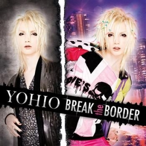 Yohio - Break The Border in der Gruppe CD bei Bengans Skivbutik AB (571648)