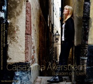 Cajsastina Åkerström - Balladen Om Eken in der Gruppe CD / Pop-Rock bei Bengans Skivbutik AB (571909)