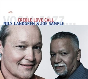 Landgren Nils / Sample Joe - Creole Love Call in der Gruppe Minishops / Nils Landgren bei Bengans Skivbutik AB (572088)