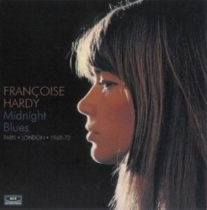 Francoise Hardy - Midnight Blues: Paris & London 1968-72 in der Gruppe CD bei Bengans Skivbutik AB (573784)