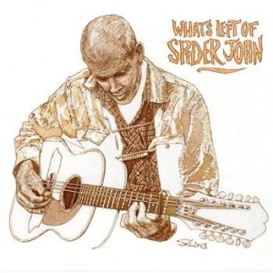 Spider John Koerner - What's Left Of Spider John in der Gruppe CD bei Bengans Skivbutik AB (573804)