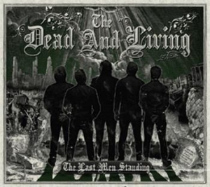 Dead And Living - Last Men Standing in der Gruppe CD / Rock bei Bengans Skivbutik AB (573829)