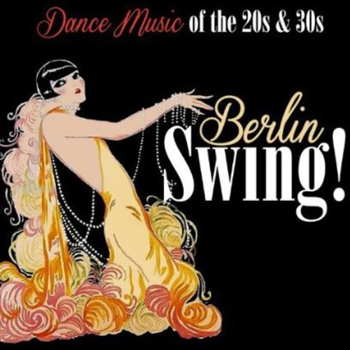 Various Artists - Berlin Swing! in der Gruppe CD / Jazz/Blues bei Bengans Skivbutik AB (574584)