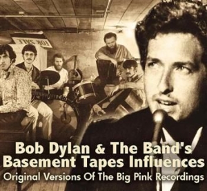 V/A - Bob Dylan & The Bands Basemen - Dylan Bob & The Bands Basement Tape in der Gruppe CD / Pop bei Bengans Skivbutik AB (574941)