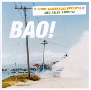 Benny Anderssons Orkester & Helene - Bao! in der Gruppe CD / Pop-Rock,Svensk Musik,World Music bei Bengans Skivbutik AB (575562)