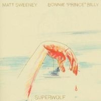 Bonnie 'prince' Billy / Sweeney Ma - Superwolf in der Gruppe Minishops /  bei Bengans Skivbutik AB (575714)