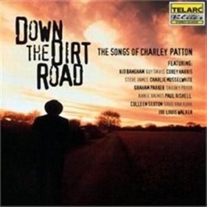 Patton Charley - Down The Dirt Road in der Gruppe CD / Jazz bei Bengans Skivbutik AB (575742)