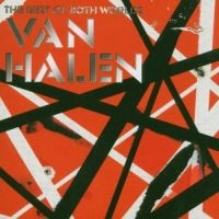 Van Halen - The Best Of Both Worlds in der Gruppe CD / Pop-Rock bei Bengans Skivbutik AB (575953)