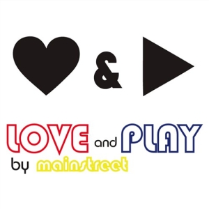 Mainstreet - Love & Play in der Gruppe CD / Pop-Rock,Övrigt bei Bengans Skivbutik AB (576371)