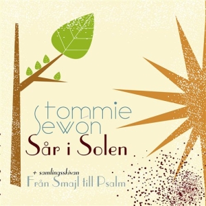 Sewon Tommie - Sår I Solen in der Gruppe CD bei Bengans Skivbutik AB (576398)