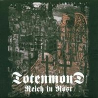 Totenmond - Reich In Rost (Digi) in der Gruppe CD bei Bengans Skivbutik AB (577075)