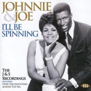 Johnnie And Joe - I'll Be Spinning: The J&S Recording in der Gruppe CD / Pop-Rock bei Bengans Skivbutik AB (577718)