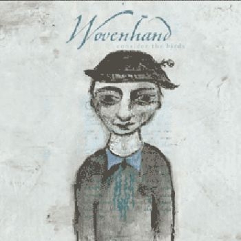 Wovenhand - Consider The Birds in der Gruppe CD / Bestseller bei Bengans Skivbutik AB (578590)