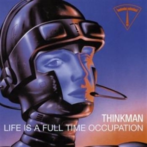 Thinkman - Life Is A Full-Time Occupation in der Gruppe CD bei Bengans Skivbutik AB (578607)