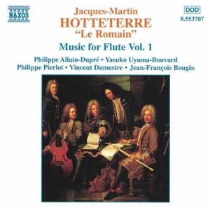 Hotteterre Jacques - Music For Flute Vol 1 in der Gruppe Externt_Lager / Naxoslager bei Bengans Skivbutik AB (578676)