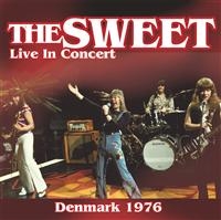 Sweet - Live In Concert Denmark 1976 in der Gruppe CD bei Bengans Skivbutik AB (578826)