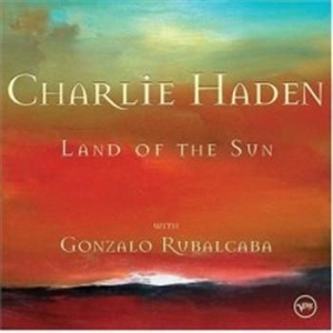Haden Charlie - Land Of The Sun in der Gruppe CD bei Bengans Skivbutik AB (578880)