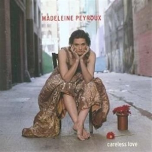 Madeleine Peyroux - Careless Love in der Gruppe CD / Jazz bei Bengans Skivbutik AB (578884)