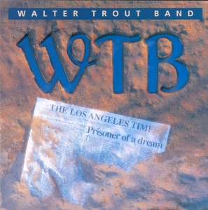 Walter -Band- Trout - Prisoner Of A Dream in der Gruppe Övrigt /  bei Bengans Skivbutik AB (579262)