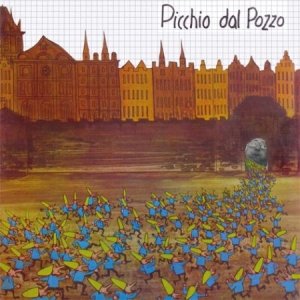 Picchio Dal Pozzo - Picchio Dal Pozzo in der Gruppe CD / Rock bei Bengans Skivbutik AB (579283)