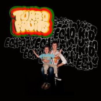 Turbo Fruits - Echo Kid in der Gruppe CD / Bestseller bei Bengans Skivbutik AB (579350)