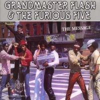 Grandmaster Flash & The Furiou - The Message in der Gruppe CD bei Bengans Skivbutik AB (579426)