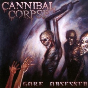 Cannibal Corpse - Gore Obsessed in der Gruppe Minishops / Cannibal Corpse bei Bengans Skivbutik AB (579612)
