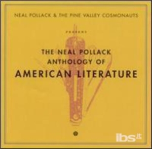 Pollack Neal & Pine Valley Cosmona - Anthology Of American Literature in der Gruppe CD / Pop-Rock bei Bengans Skivbutik AB (579984)