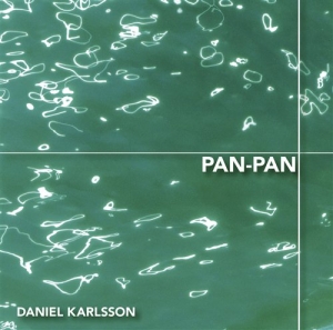 Karlsson Daniel - Pan-Pan in der Gruppe CD / Jazz bei Bengans Skivbutik AB (580855)