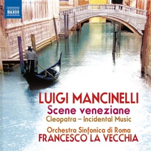 Mancinelli - Scene Veneziane in der Gruppe Externt_Lager / Naxoslager bei Bengans Skivbutik AB (581186)
