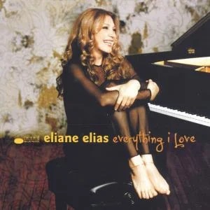 Eliane Elias - Everything I Love in der Gruppe CD / CD Blue Note bei Bengans Skivbutik AB (581711)