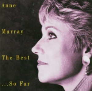 Anne Murray - Best - So Far in der Gruppe CD / Pop-Rock bei Bengans Skivbutik AB (581789)