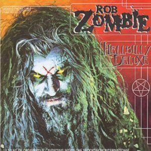 Rob Zombie - Hellbilly Deluxe in der Gruppe CD / Hårdrock,Pop-Rock bei Bengans Skivbutik AB (582091)