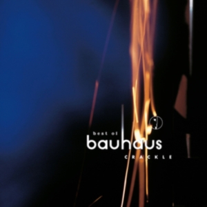 Bauhaus - Crackle (Best Of) in der Gruppe CD / Pop-Rock bei Bengans Skivbutik AB (582196)