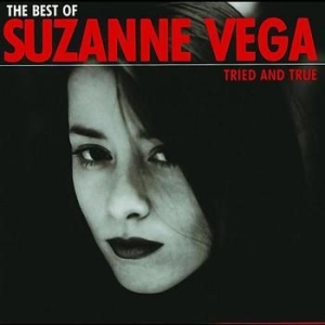 Suzanne Vega - Tried & True - The Best Of in der Gruppe CD / Pop bei Bengans Skivbutik AB (582693)
