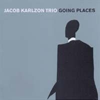 Karlzon Jacob - Going Places in der Gruppe cdonuppdat / CDON Jazz klassiskt NX bei Bengans Skivbutik AB (583248)