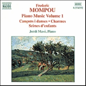 Mompou Federico - Piano Music Vol 1 in der Gruppe Externt_Lager / Naxoslager bei Bengans Skivbutik AB (583508)