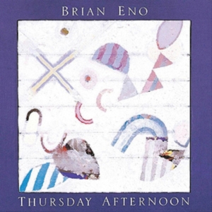 Brian Eno - Thursday Afternoon in der Gruppe CRM - Experimentell elektronisk musik bei Bengans Skivbutik AB (583843)