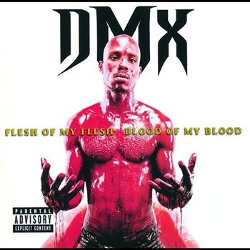 Dmx - Flesh Of My Flesh Blood Of My in der Gruppe CD / Hip Hop-Rap,Pop-Rock bei Bengans Skivbutik AB (583866)
