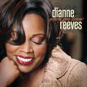 Reeves Dianne - When You Know in der Gruppe CD bei Bengans Skivbutik AB (584159)