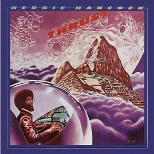 Hancock Herbie - Thrust -Remast- in der Gruppe CD / Jazz/Blues bei Bengans Skivbutik AB (584846)