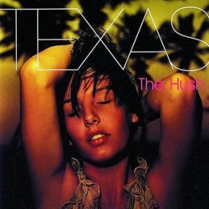 Texas - Hush in der Gruppe Minishops / Texas bei Bengans Skivbutik AB (585272)