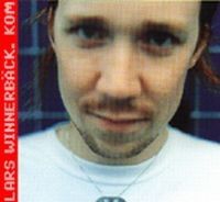 Lars Winnerbäck - Kom in der Gruppe CD / Pop-Rock bei Bengans Skivbutik AB (586616)