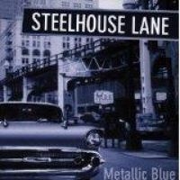STEELHOUSE LANE - METALLIC BLUE in der Gruppe MK Test 4 bei Bengans Skivbutik AB (587251)