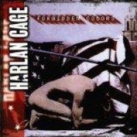 HARLAN CAGE - FORBIDDEN COLORS in der Gruppe CD / Hårdrock bei Bengans Skivbutik AB (587279)